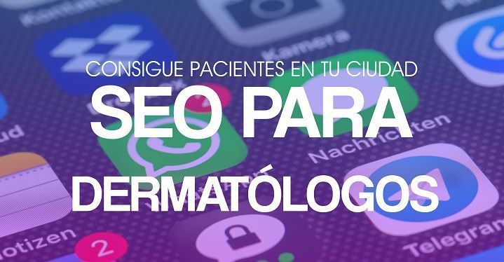 SEO PARA DERMATÓLOGOS
